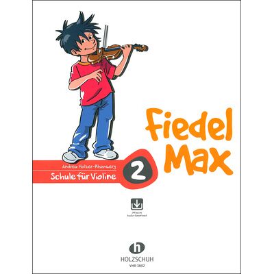 Holzschuh Verlag Fiedel Max Schule Violin 2 Holzschuh Verlag Fiedel Max Schule Violin 2