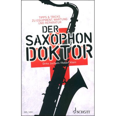 Schott Der Saxophon-Doktor Schott Der Saxophon-Doktor