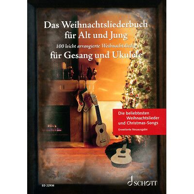Schott Weihnachtsliederbuch Ukulele Schott Weihnachtsliederbuch Ukulele