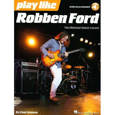 Hal Leonard Play Like Robben Ford Hal Leonard Play Like Robben Ford