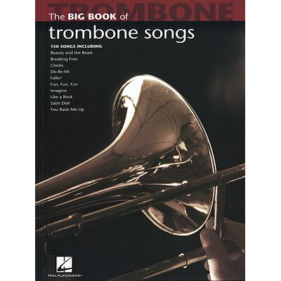 Hal Leonard Big Book Of Trombone Songs Hal Leonard Big Book Of Trombone Songs