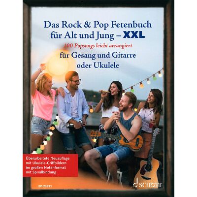 Schott Rock & Pop Fetenbuch XXL Schott Rock & Pop Fetenbuch XXL
