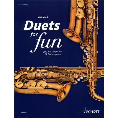 Schott Duets for Fun Alto Saxophone Schott Duets for Fun Alto Saxophone