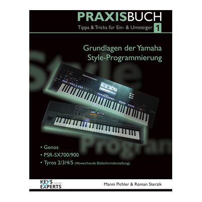 Keys Experts Verlag Yamaha Style Program. Buch 1 Keys Experts Verlag Yamaha Style Program. Buch 1