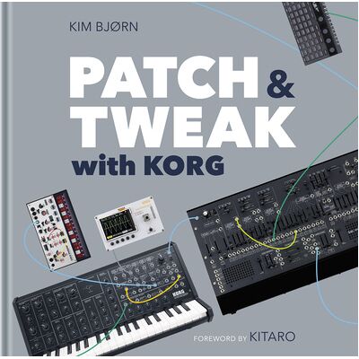 Bjooks Patch & Tweak With Korg Bjooks Patch & Tweak With Korg