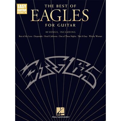 Hal Leonard The Best Of Eagles For Guitar Hal Leonard The Best Of Eagles For Guitar