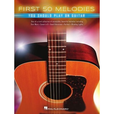 Hal Leonard First 50 Melodies Guitar Hal Leonard First 50 Melodies Guitar