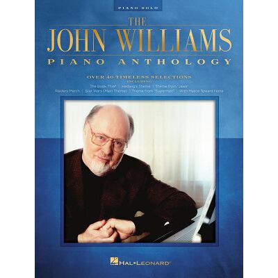 Hal Leonard John Williams Piano Anthology Hal Leonard John Williams Piano Anthology