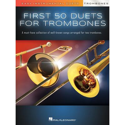 Hal Leonard First 50 Duets Trombone Hal Leonard First 50 Duets Trombone