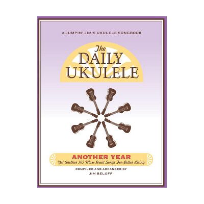 Hal Leonard The Daily Ukulele Another Year Hal Leonard The Daily Ukulele Another Year