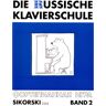 Sikorski Musikverlage Russische Klavierschule 2