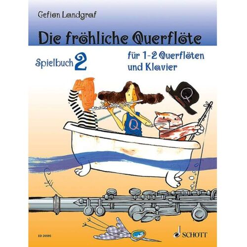 Schott Music Die fröhliche Querflöte Spielbuch 2 - Schulwerk für Querflöten