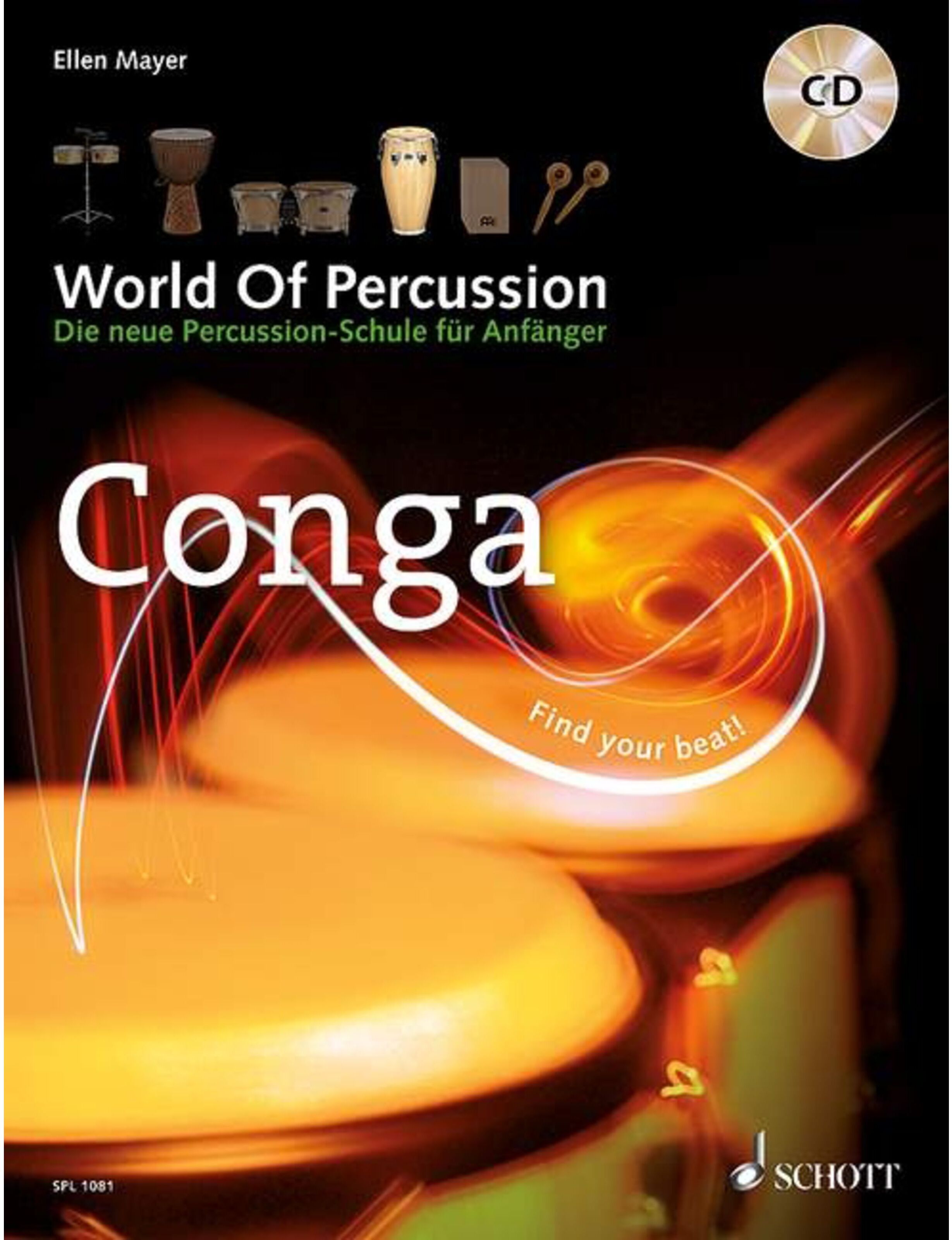 Schott Music Conga 1, World of Percussion Ellen Mayer - Schulwerk für Percussion