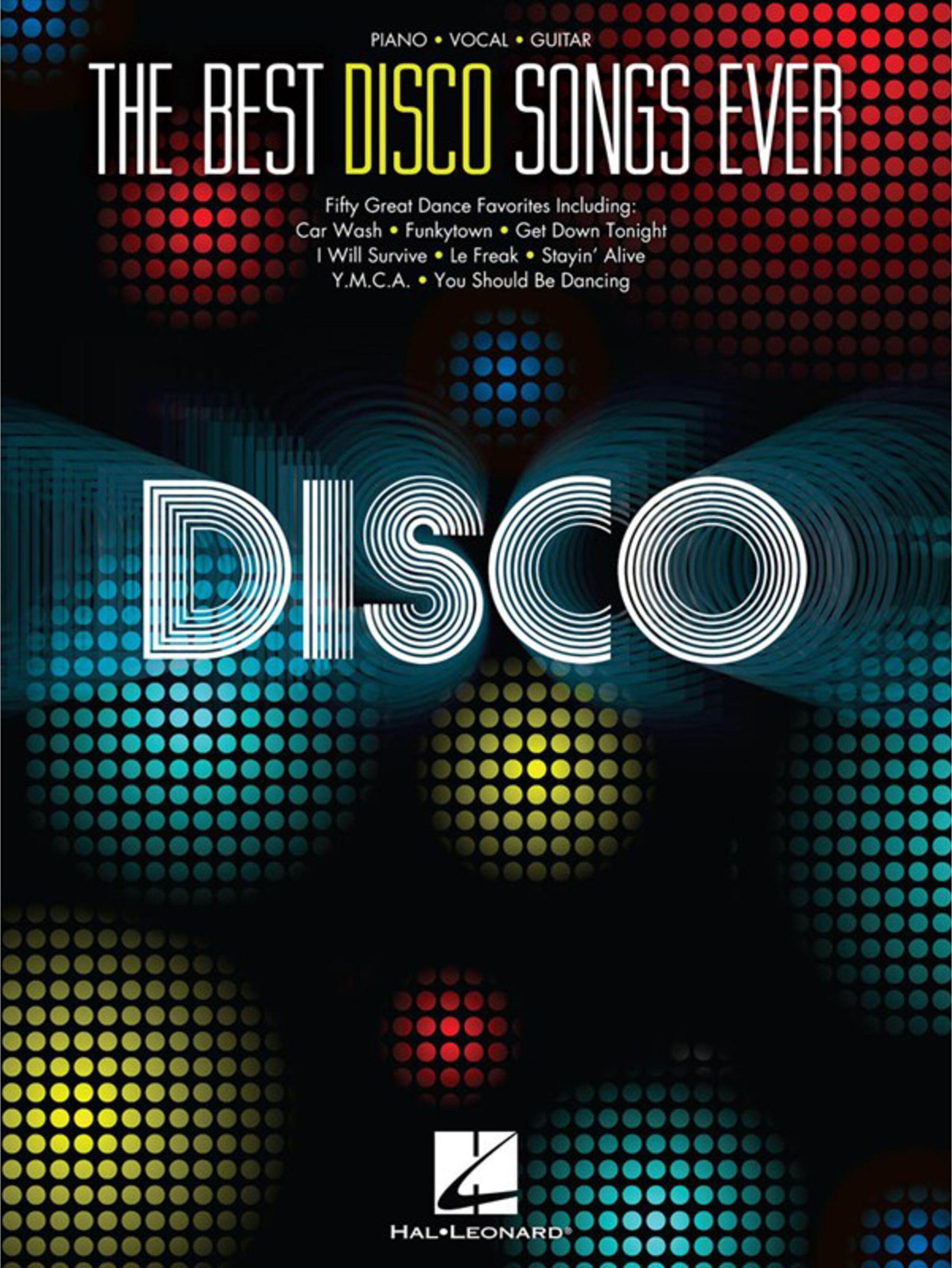 Hal Leonard The Best Disco Songs Ever - Songbook