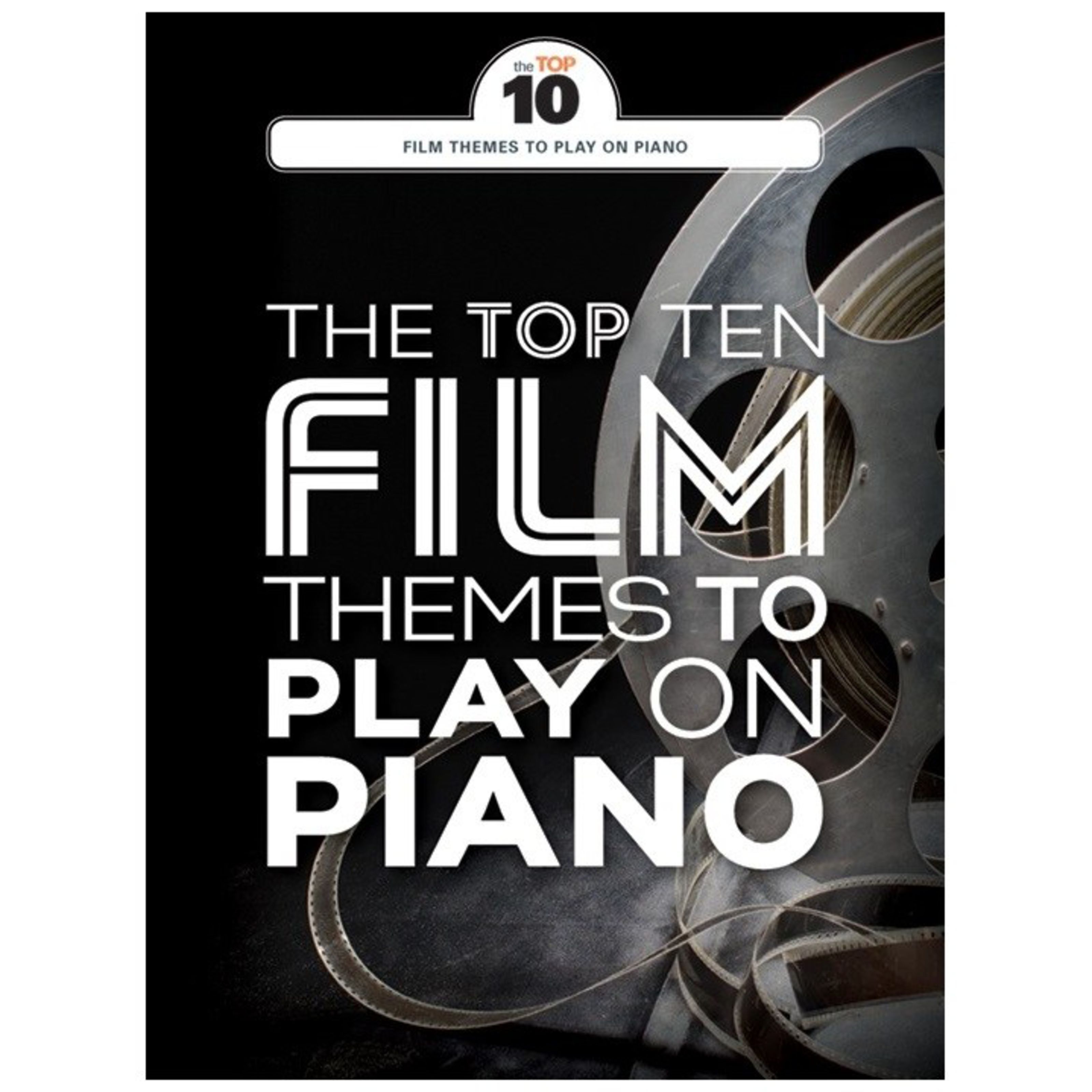 Wise Publications The Top Ten Film Themes To Play On Piano - Songbook