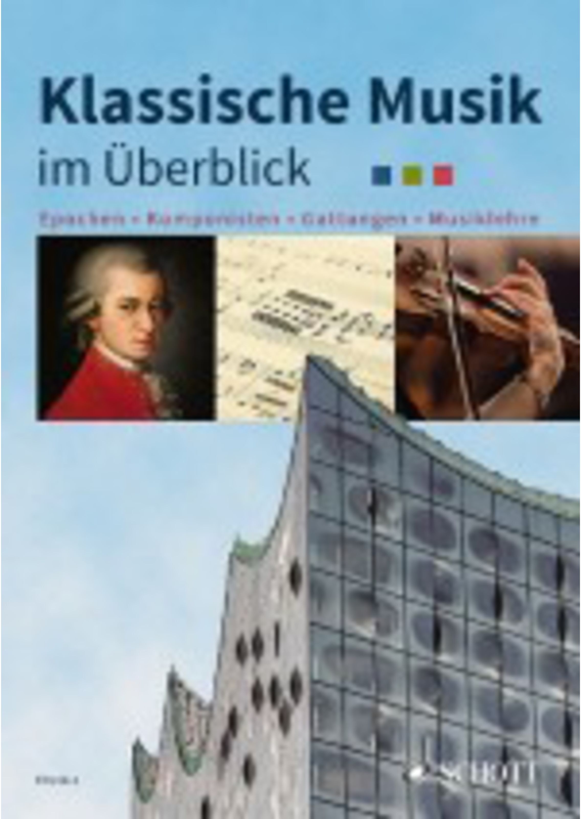 Schott Music Klassische Musik im Überblick - Fachbuch