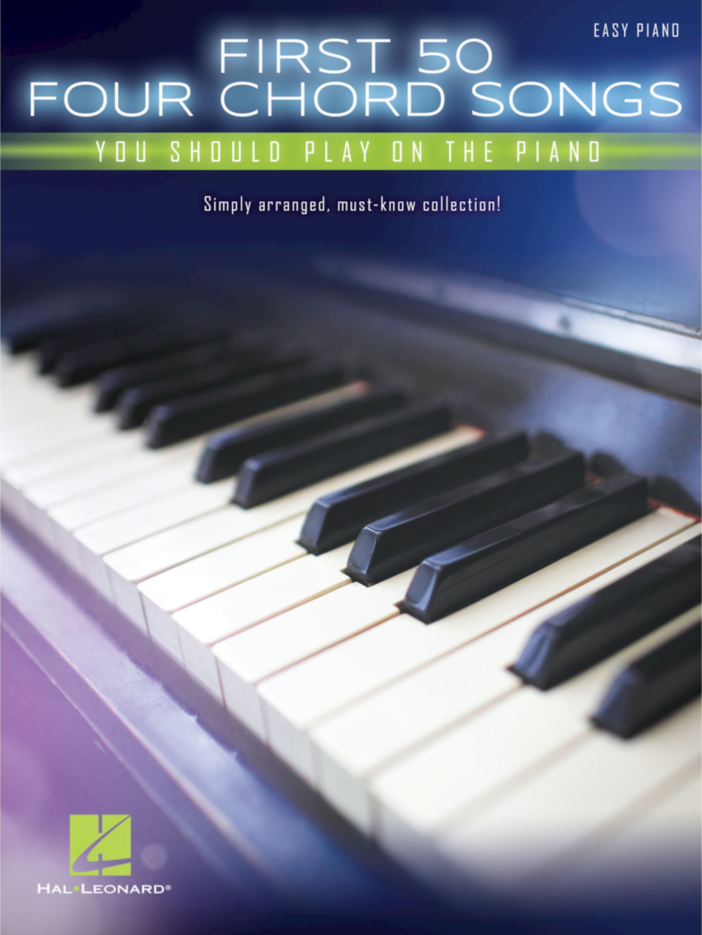 Hal Leonard First 50 4-Chord Songs You Should Play on the Piano - Songbook