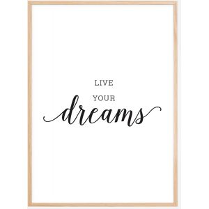 Bildverkstad Live Your Dreams Plakat (50x70 Cm)