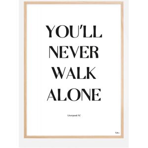 Bildverkstad You Will Never Walk Alone - Liverpool Plakat (50x70 Cm)