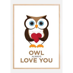 Bildverkstad Owl Always Love You - Brun-Sort Plakat (21x29.7 Cm (A4))