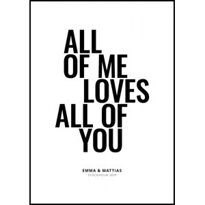 Personlig poster All Of Me - White (21x29,7 Cm (A4))