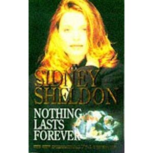 Sidney Sheldon Nothing Lasts Forever