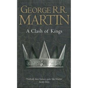 George R. R. Martin A Clash Of Kings