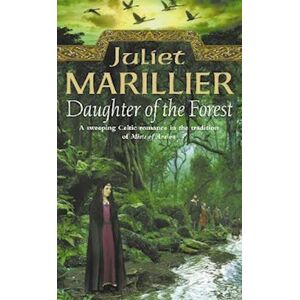 Juliet Marillier Daughter Of The Forest