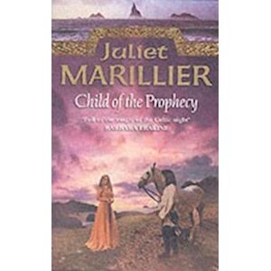 Juliet Marillier Child Of The Prophecy