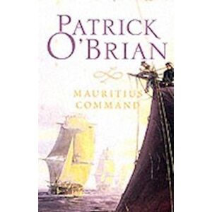 Patrick O’Brian The Mauritius Command