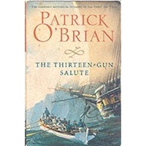 Patrick O'Brian The Thirteen-Gun Salute