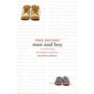 Tony Parsons Man And Boy