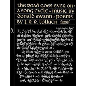 J. R. R. Tolkien Road Goes Ever On