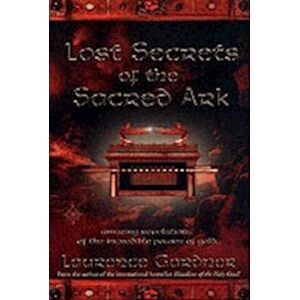 Laurence Gardner Lost Secrets Of The Sacred Ark