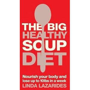 Linda Lazarides The Big Healthy Soup Diet