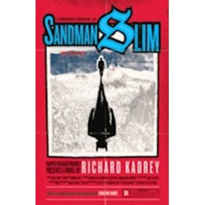 Richard Kadrey Sandman Slim