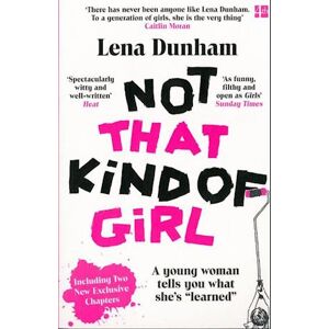 Lena Dunham Not That Kind Of Girl (Pb) - B-Format