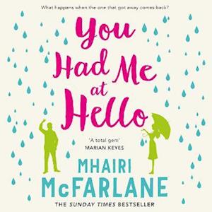 Mhairi McFarlane You Had Me At Hello