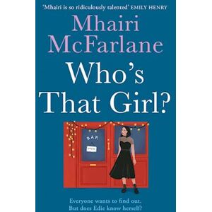 Mhairi McFarlane Who'S That Girl?