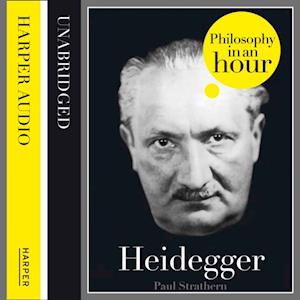 Paul Strathern Heidegger: Philosophy In An Hour