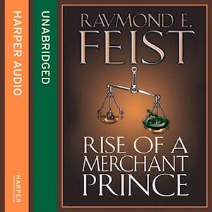 Raymond E. Feist Rise Of A Merchant Prince