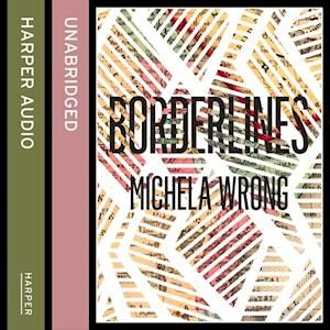 Michela Wrong Borderlines