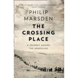 Philip Marsden The Crossing Place