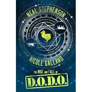 Neal Stephenson The Rise And Fall Of D.O.D.O.