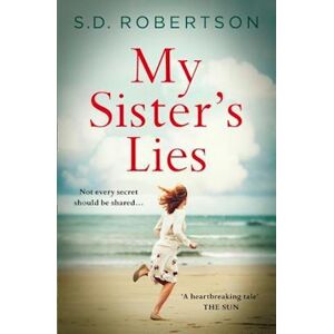 S.D. Robertson My Sister'S Lies