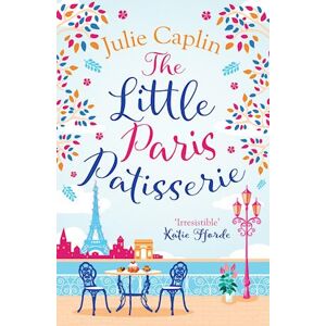 Julie Caplin The Little Paris Patisserie