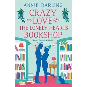 Annie Darling Crazy In Love At The Lonely Hearts Bookshop