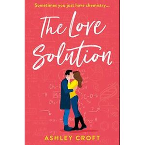 Ashley Croft The Love Solution