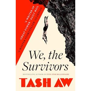 Tash Aw We, The Survivors