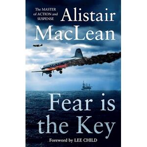 Alistair Maclean Fear Is The Key